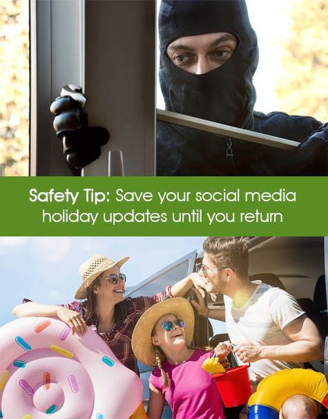 Safety Tip: Save your social media holiday updates until you return